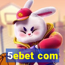 5ebet com